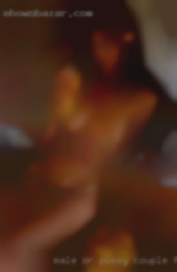 Male or pussy couple for occasional nude play near Valdosta.